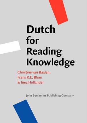 Dutch for Reading Knowledge de Christine van Baalen