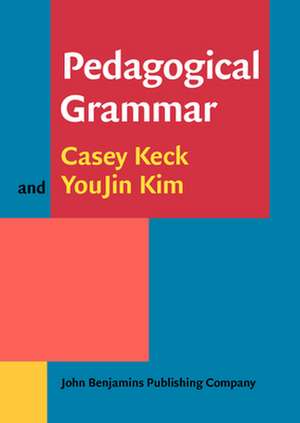 Pedagogical Grammar de Casey M. Keck