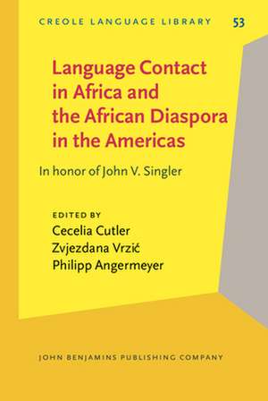 Language Contact in Africa and the African Diaspora in the Americas