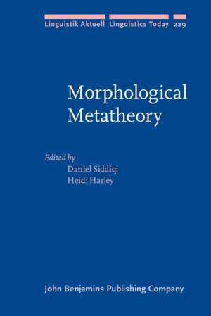 Morphological Metatheory de Daniel Siddiqi