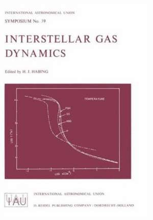 Interstellar Gas Dynamics de Harm J Habing
