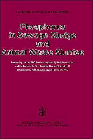 Phosphorus in Sewage Sludge and Animal Waste Slurries de G. Hucker