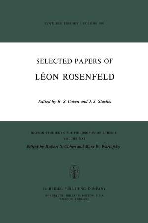 Selected Papers of Léon Rosenfeld de Robert S. Cohen