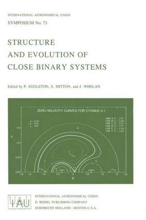 Structure and Evolution of Close Binary Systems de P.P. Eggleton