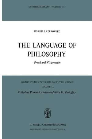 The Language of Philosophy: Freud and Wittgenstein de M. Lazerowitz