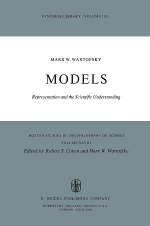 Models: Representation and the Scientific Understanding de Marx W. Wartofsky