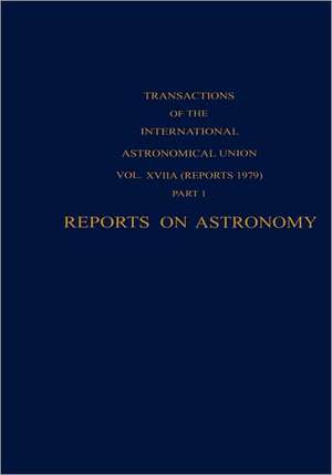 Reports on Astronomy de Edith Muller