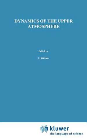 Dynamics of the Upper Atmosphere de S. Kato