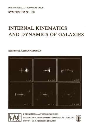 Internal Kinematics and Dynamics of Galaxies de E. Athanassoula