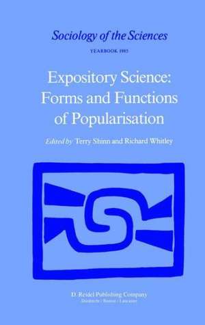 Expository Science: Forms and Functions of Popularisation de T. Shinn