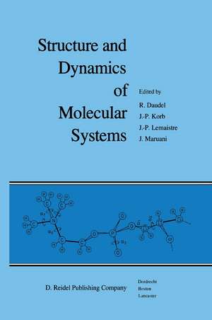 Structure and Dynamics of Molecular Systems: 2 Volumes de R. Daudel