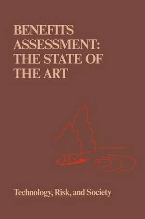 Benefits Assessment: The State of the Art de J.D. Bentkover