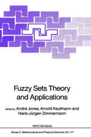 Fuzzy Sets Theory and Applications de André Jones