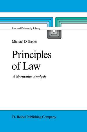 Principles of Law: A Normative Analysis de M.E. Bayles