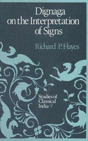 Dignaga on the Interpretation of Signs de R.P. Hayes