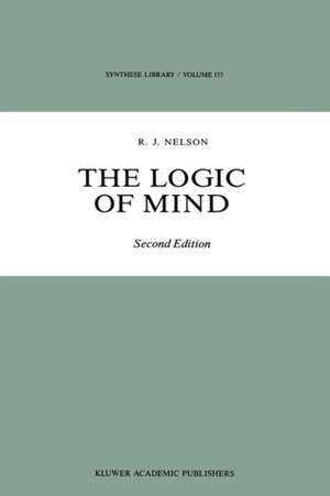 The Logic of Mind de R.J. Nelson