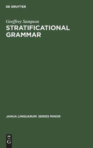 Stratificational Grammar: A Definition and an Example de Geoffrey Sampson