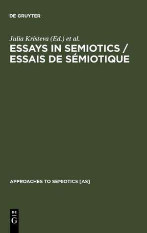 Essays in Semiotics /Essais de sémiotique de Julia Kristeva