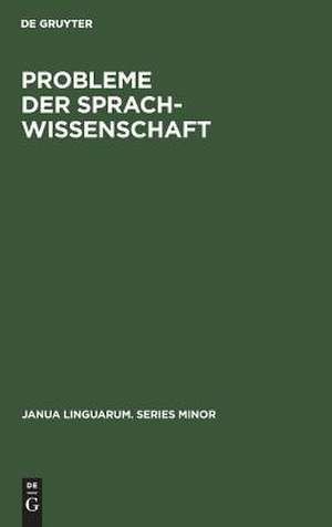 Probleme der Sprachwissenschaft: Beiträge der Linguistik