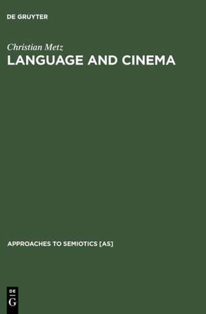 Language and Cinema de Christian Metz