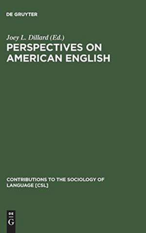 Perspectives on American English de Joey L. Dillard