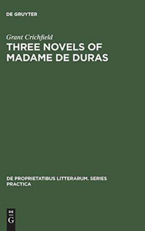 Three novels of Madame de Duras: Ourika, Edouard, Olivier de Grant Crichfield