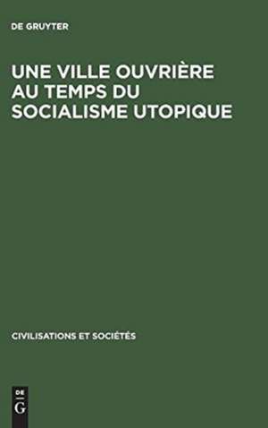 Une ville ouvrière au temps du socialisme utopique: Toulon de 1815 à 1851 de Maurice Agulhon