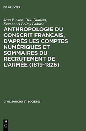 Anthropologie du conscrit français, d'après les comptes numériques et sommaires du recrutement de l'armée (1819-1826): Présentation cartographique de Jean P. Aron