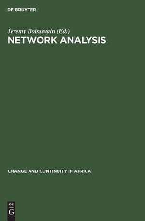 Network Analysis: Studies in Human Interaction de J. Boissevain