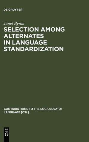 Selection among Alternates in Language Standardization: The Case of Albanian de Janet Byron