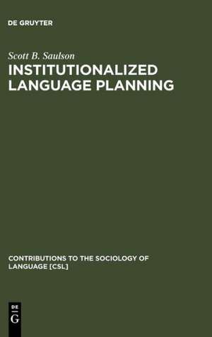 Institutionalized Language Planning: Documents and Analysis of Revival of Hebrew de Scott B. Saulson