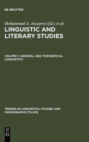 General and Theoretical Linguistics de Mohammad A. Jazayery