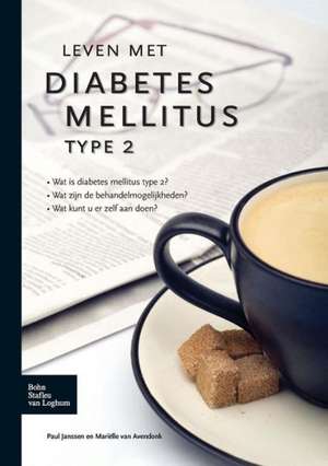 Leven met diabetes mellitus type 2 de P.G.H. Janssen