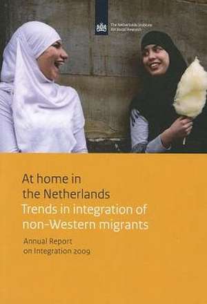 At Home in the Netherlands: Trends in Integration of Non-Western Migrants de Merove Gijsberts