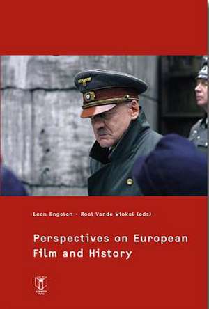 Perspectives on European Film and History de Leen Engelen