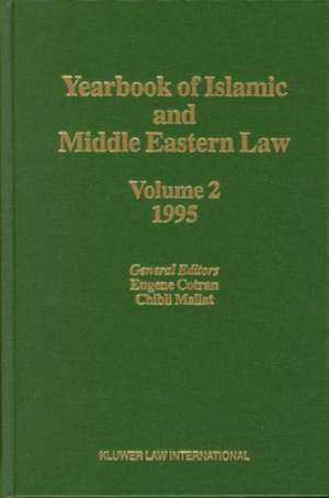 Yearbook of Islamic and Middle Eastern Law, Volume 2 (1995-1996) de Eugene Cotran