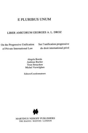 E Pluribus Unum, Liber Amicorum Georges A L Droz, on the Progress de Alegr-A Borrs