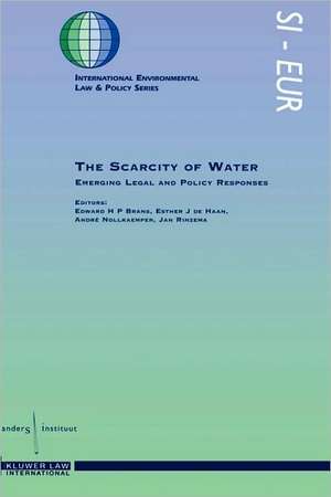 The Scarcity of Water, Emerging Legal and Policy Responses de Edward H. P. Brans