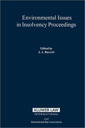 Environmental Issues in Insolvency Proceedings de John A. Barrett