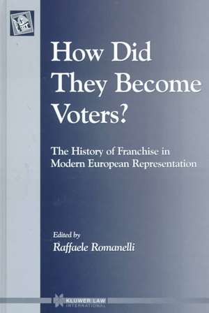 How Did They Become Voters? the History of Franchise in Modn Euro de Raffaele Romanelli