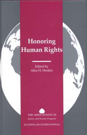 Honoring Human Rights de Alice H. Henkin