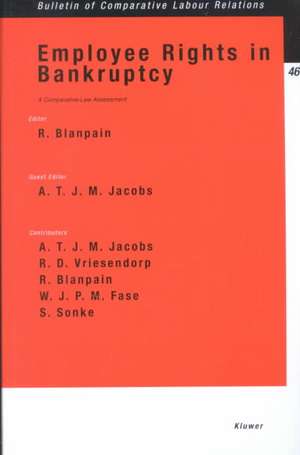 Employee Rights in Bankruptcy, a Comparative-Law Assessment de Roger Blanpain