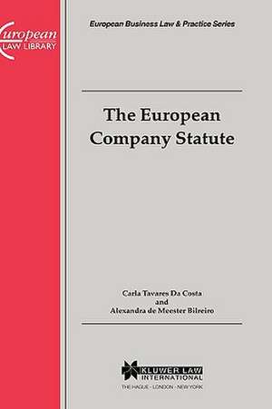 The European Company Statute de Carla Tavares Da Costa