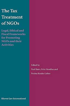 The Tax Treatment of Ngos: Legal, Fiscal and Ethical Standards for Promoting Ngos and Their Activities de Bater