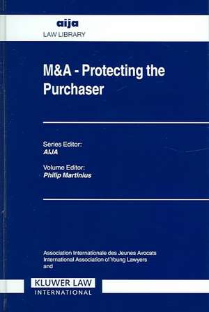 M&A: Protecting the Purchaser de Phillip Martinius