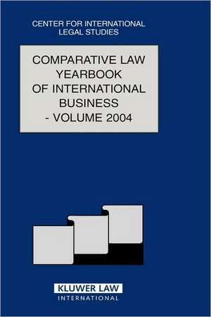 Comparative Law Yearbook of International Business Vol 26 2004 de Campbell