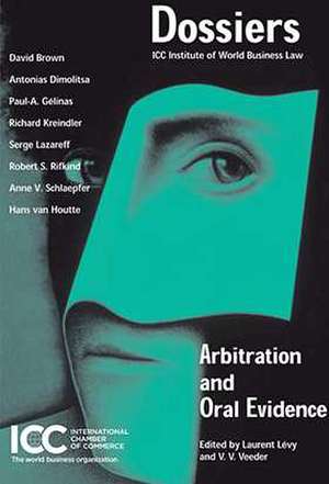 Arbitration and Oral Evidence de David Brown