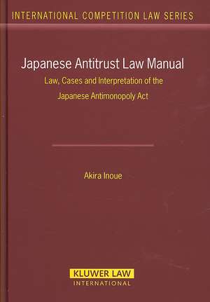 Japanese Antitrust Manual de Akira Inoue