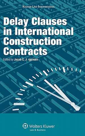 Delay Clauses in International Construction Contracts de Jorgensen