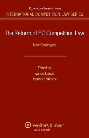 The Reform of EC Competition Law: New Challenges de Ioannis Lianos